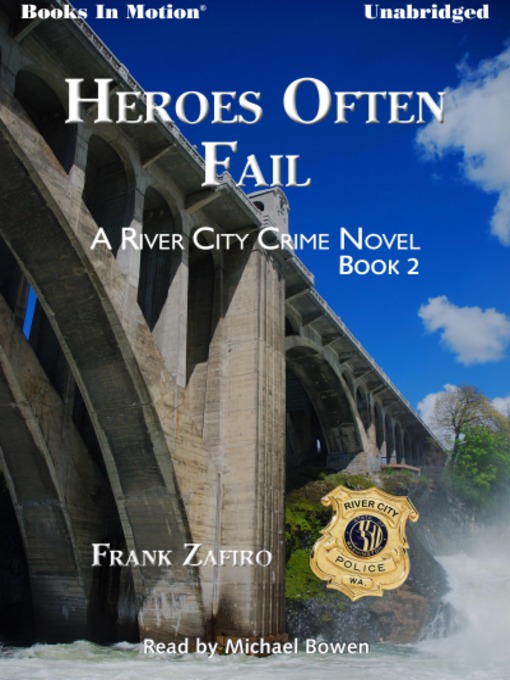 Title details for Heroes Often Fail by Frank Zafiro - Available